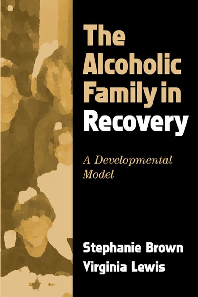  The Alcoholic Family in Recovery(Kobo/電子書)