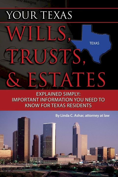 Your Texas Wills, Trusts, & Estates Explained Simply(Kobo/電子書)