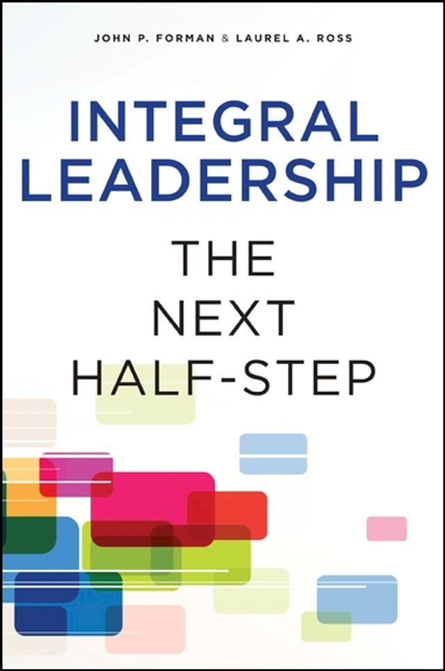  Integral Leadership(Kobo/電子書)