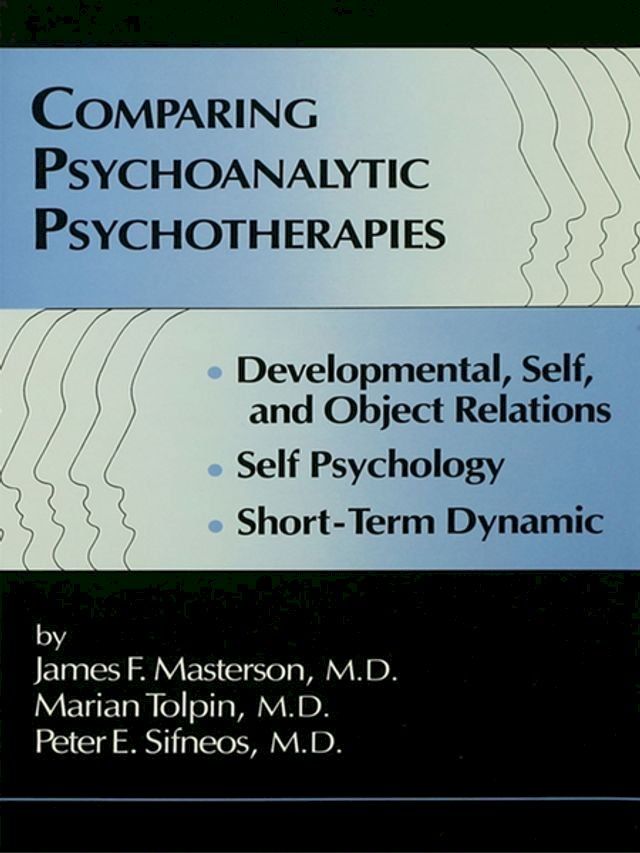  Comparing Psychoanalytic Psychotherapies: Development(Kobo/電子書)