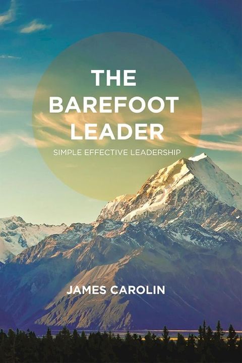 The Barefoot Leader(Kobo/電子書)