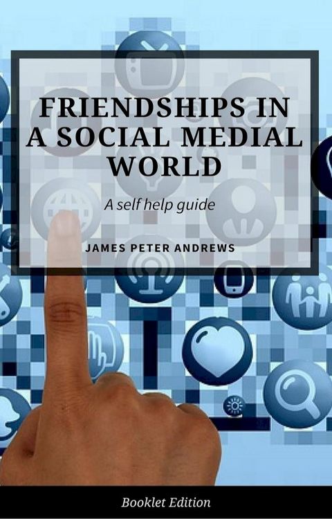 Friendships in a Social Media World(Kobo/電子書)