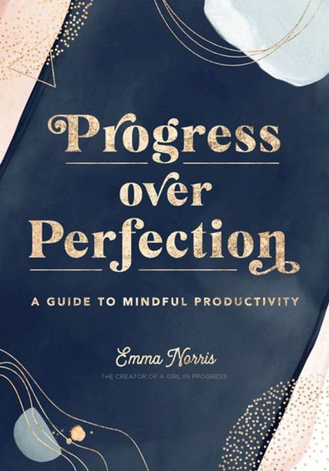 Progress Over Perfection(Kobo/電子書)