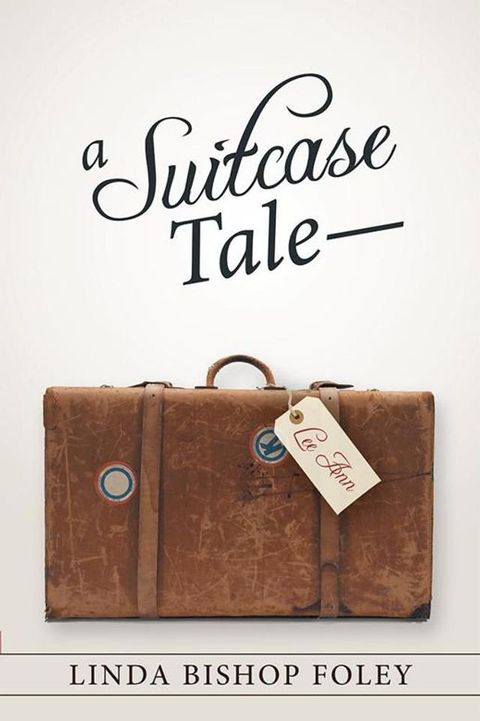 A Suitcase Tale—Lee Ann(Kobo/電子書)