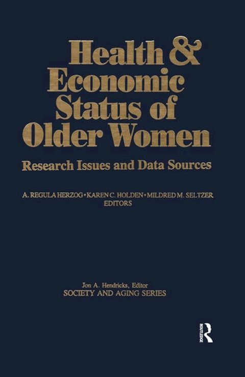 Health and Economic Status of Older Women(Kobo/電子書)