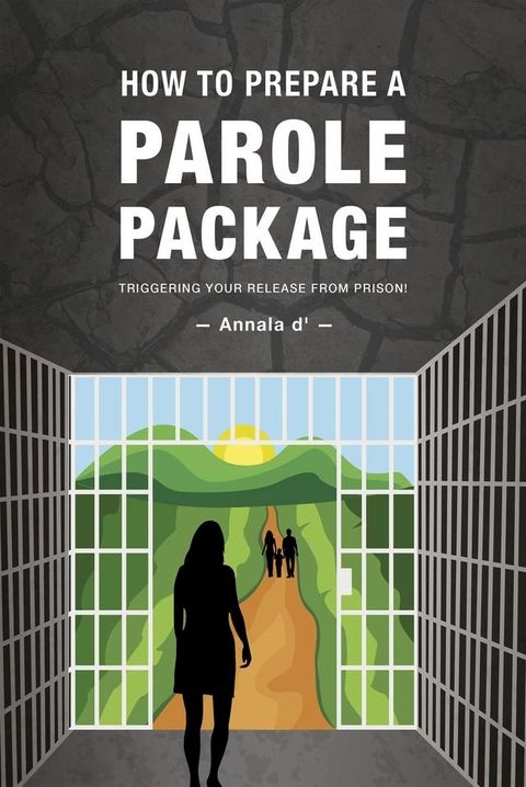 How to Prepare a Parole Package(Kobo/電子書)