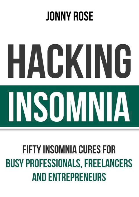 Hacking Insomnia(Kobo/電子書)