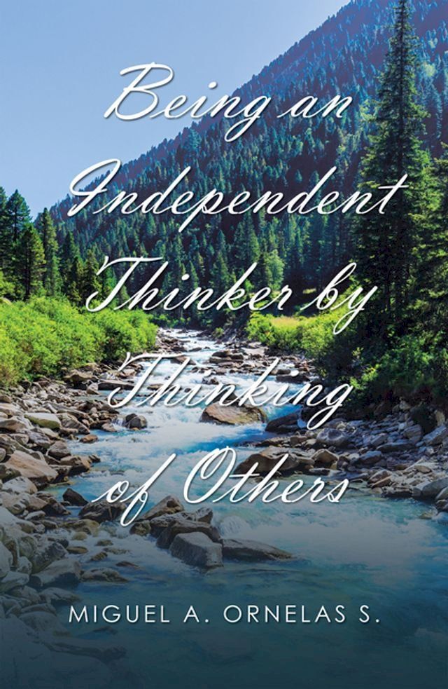  Being an Independent Thinker by Thinking of Others(Kobo/電子書)