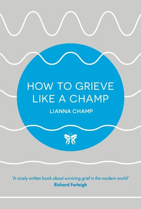 How to Grieve Like a Champ(Kobo/電子書)