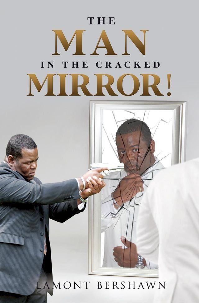  The Man in the Cracked Mirror!(Kobo/電子書)