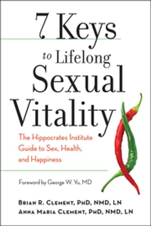 7 Keys to Lifelong Sexual Vitality(Kobo/電子書)