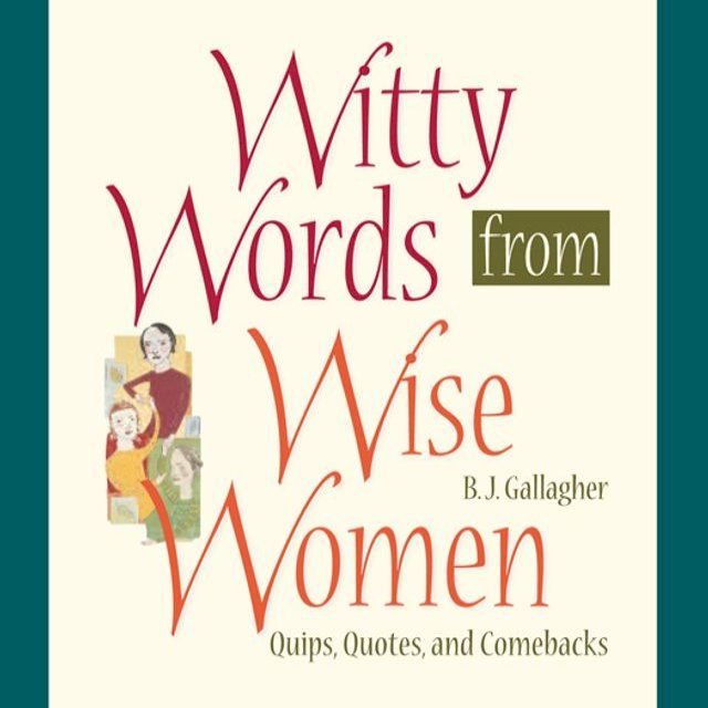  Witty Words from Wise Women(Kobo/電子書)