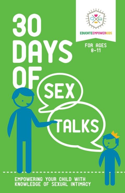 30 Days of Sex Talks for Ages 8-11(Kobo/電子書)