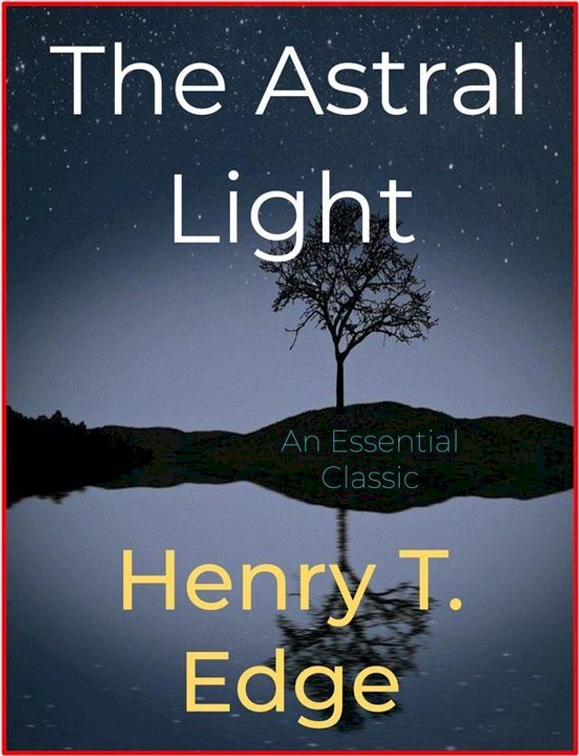  The Astral Light(Kobo/電子書)