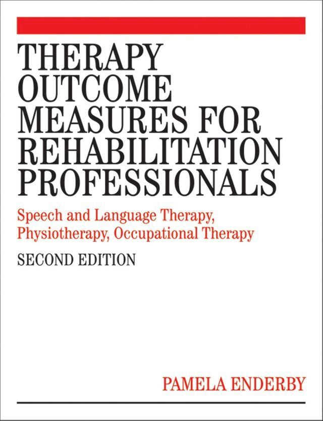  Therapy Outcome Measures for Rehabilitation Professionals(Kobo/電子書)