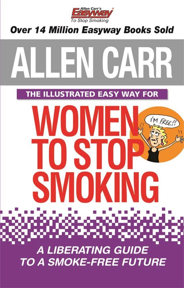  The Illustrated Easyway for Women to Stop Smoking(Kobo/電子書)