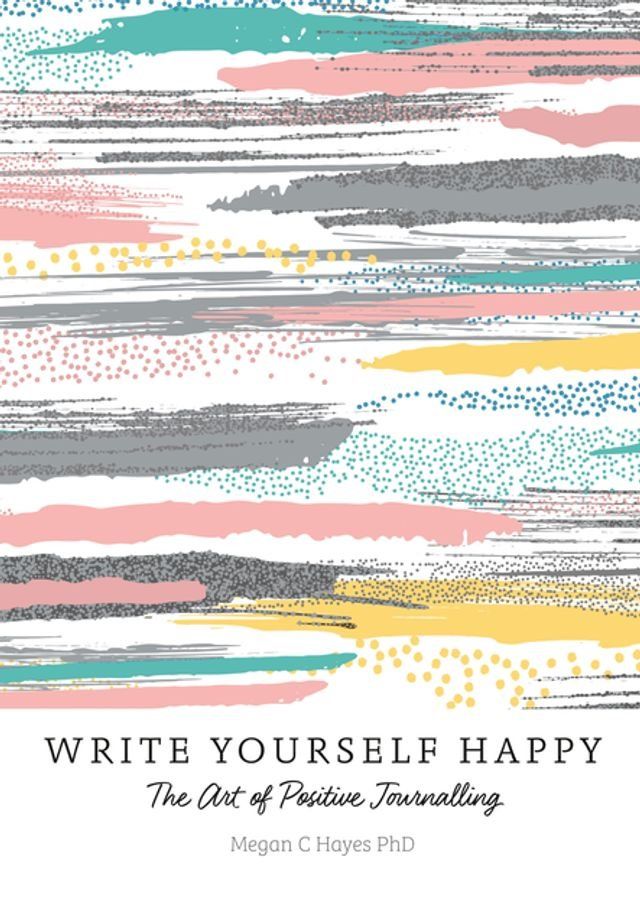  Write Yourself Happy(Kobo/電子書)