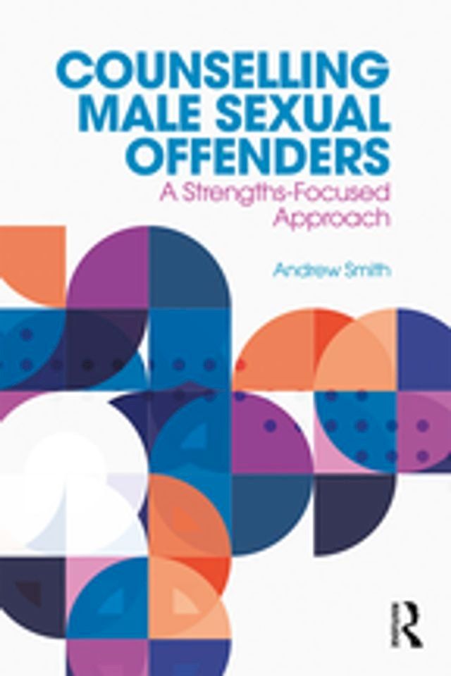  Counselling Male Sexual Offenders(Kobo/電子書)