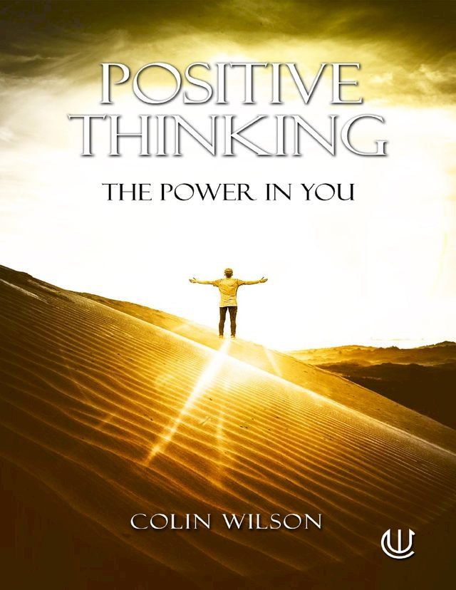  Positive Thinking: The Power In You(Kobo/電子書)