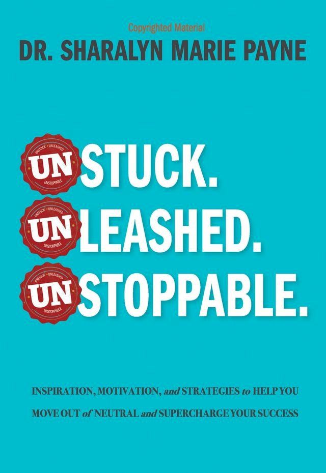  Unstuck. Unleashed. Unstoppable.(Kobo/電子書)