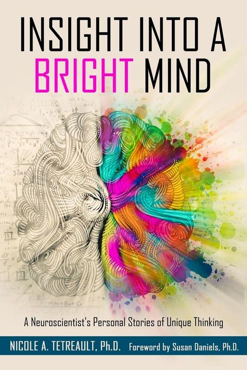 Insight Into a Bright Mind(Kobo/電子書)