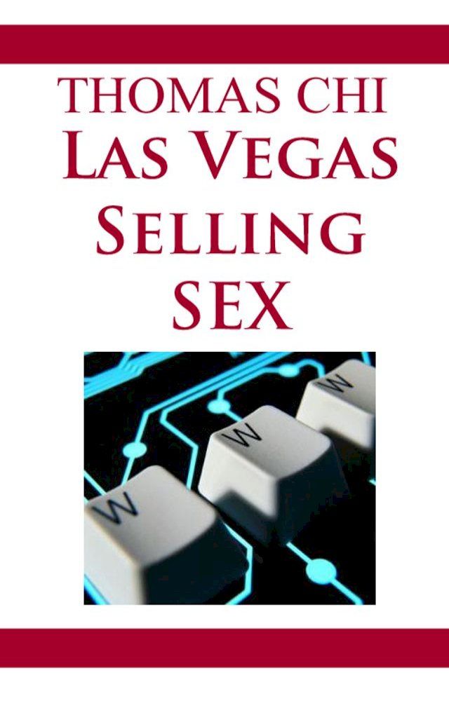  Las Vegas Selling Sex(Kobo/電子書)