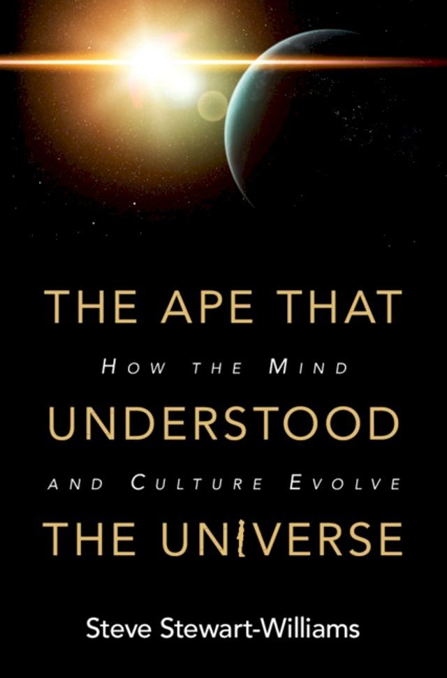  The Ape that Understood the Universe(Kobo/電子書)