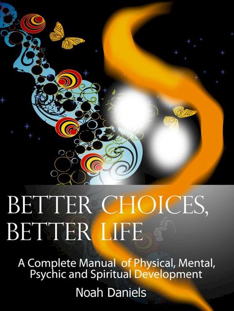 Better Choices, Better Life(Kobo/電子書)