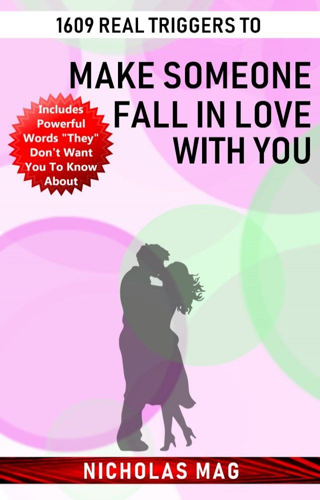  1609 Real Triggers to Make Someone Fall in Love with You(Kobo/電子書)