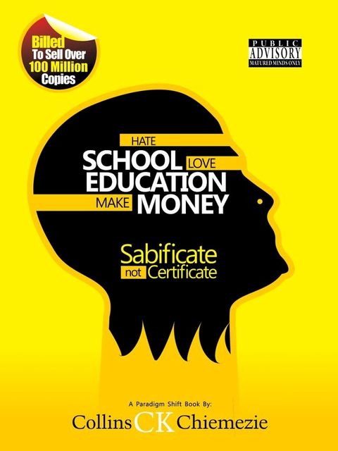 Hate School Love Education Make Money(Kobo/電子書)