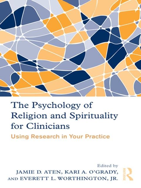 The Psychology of Religion and Spirituality for Clinicians(Kobo/電子書)