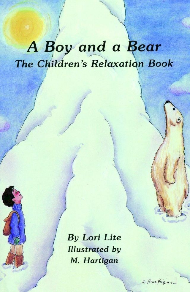  A Boy and a Bear: The Children’s Relaxation Book introducing young children to deep breathing(Kobo/電子書)