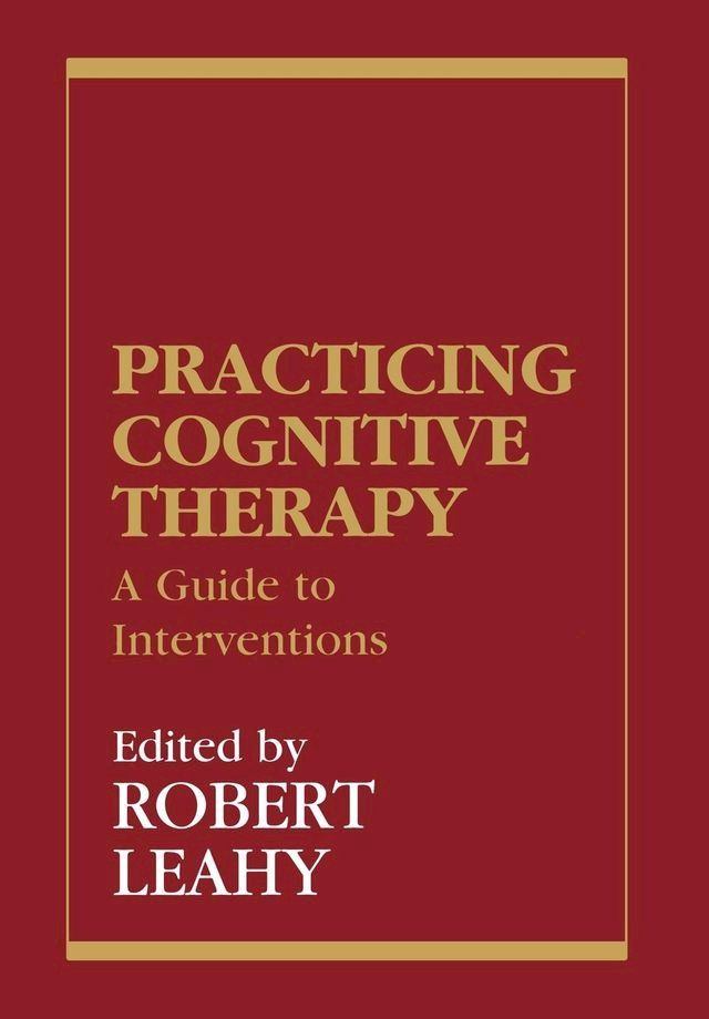  Practicing Cognitive Therapy(Kobo/電子書)