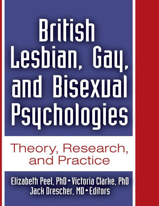  British Lesbian, Gay, and Bisexual Psychologies(Kobo/電子書)