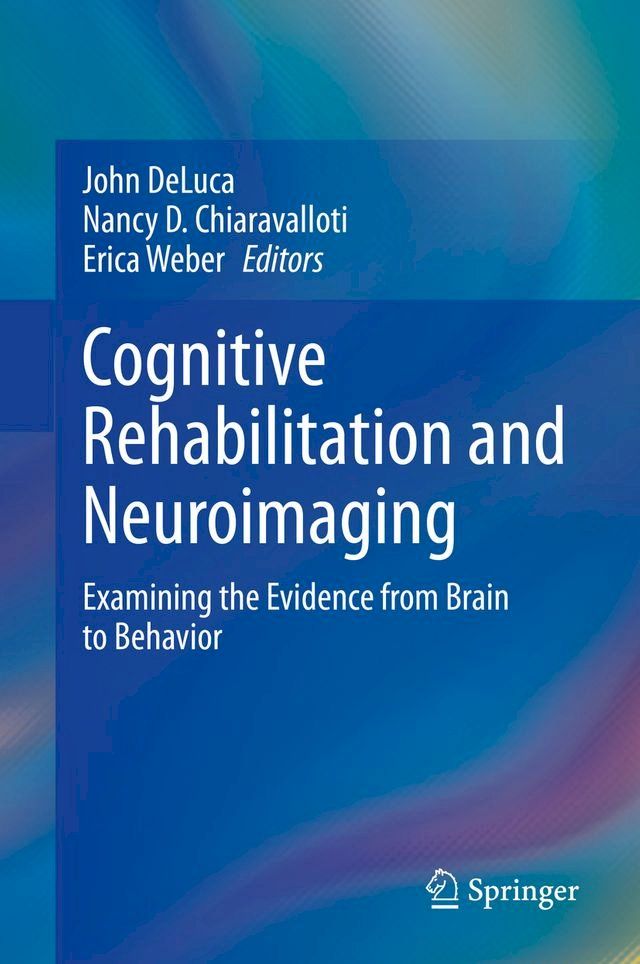  Cognitive Rehabilitation and Neuroimaging(Kobo/電子書)