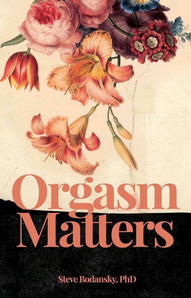  Orgasm Matters(Kobo/電子書)