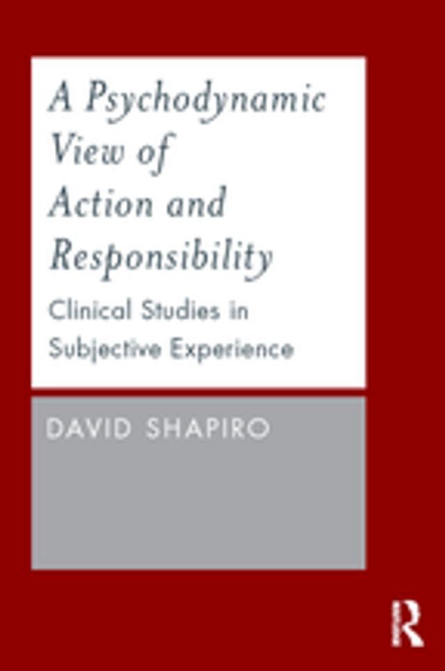  A Psychodynamic View of Action and Responsibility(Kobo/電子書)