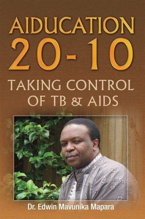 Aiducation 20-10 Taking Control of Tb & Aids(Kobo/電子書)