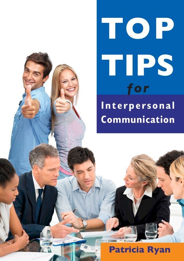  Top Tips for Interpersonal Communication(Kobo/電子書)