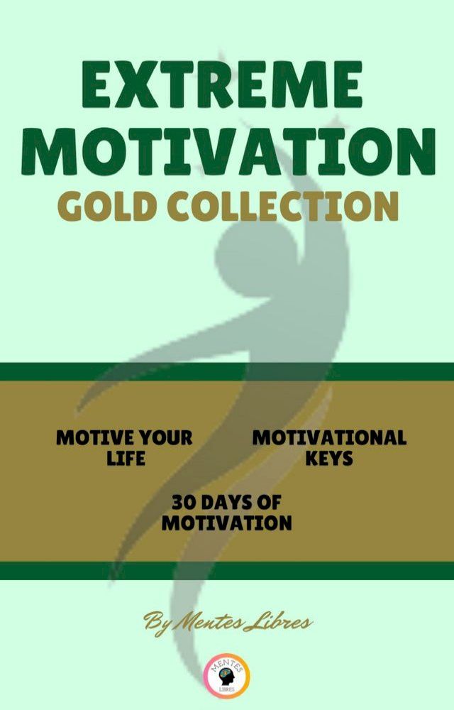  MOTIVE YOUR LIFE - 30 DAYS OF MOTIVATION - MOTIVATIONAL KEYS (3 BOOKS)(Kobo/電子書)