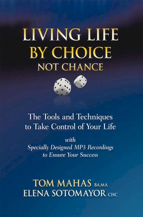 Living Life by Choice … Not Chance(Kobo/電子書)