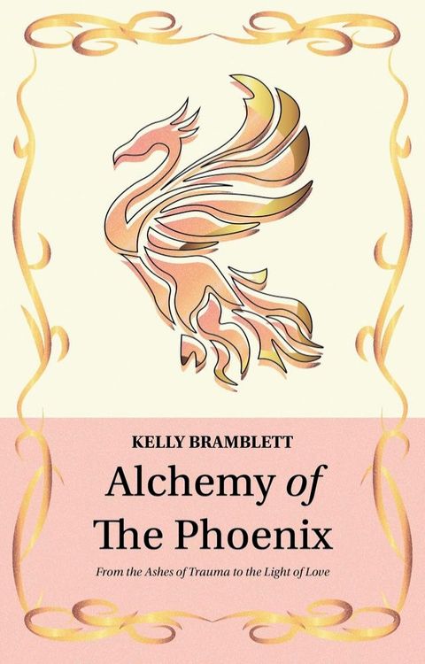 Alchemy of the Phoenix(Kobo/電子書)