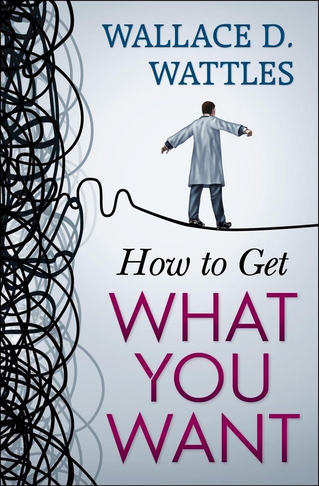  How to Get What You Want(Kobo/電子書)