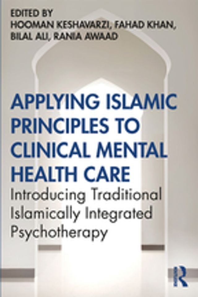  Applying Islamic Principles to Clinical Mental Health Care(Kobo/電子書)