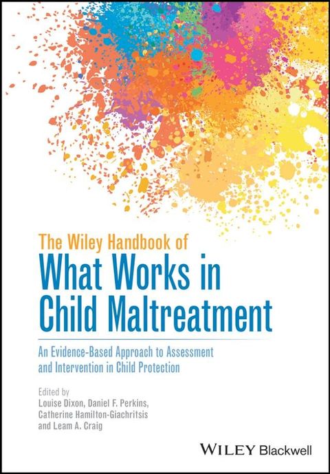 The Wiley Handbook of What Works in Child Maltreatment(Kobo/電子書)