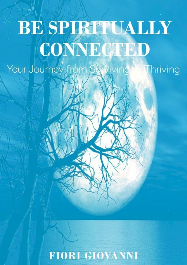  Be Spiritually Connected(Kobo/電子書)