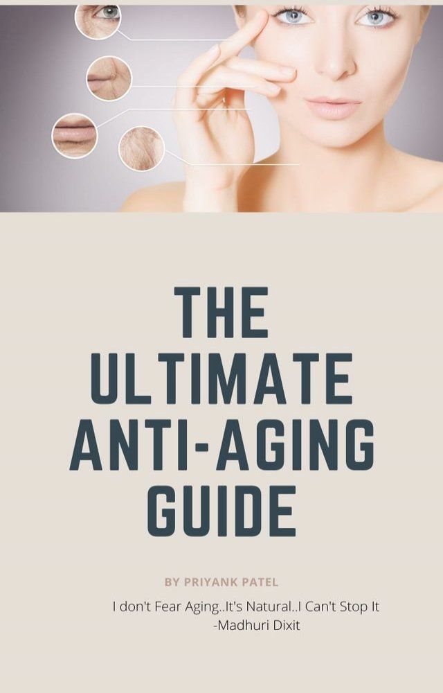  The Ultimate Anti-Aging Guide(Kobo/電子書)