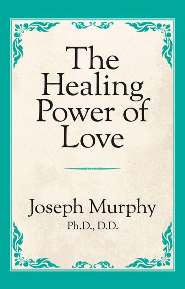  The Healing Power of Love(Kobo/電子書)