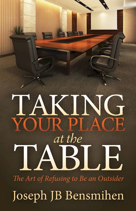 Taking Your Place at the Table(Kobo/電子書)