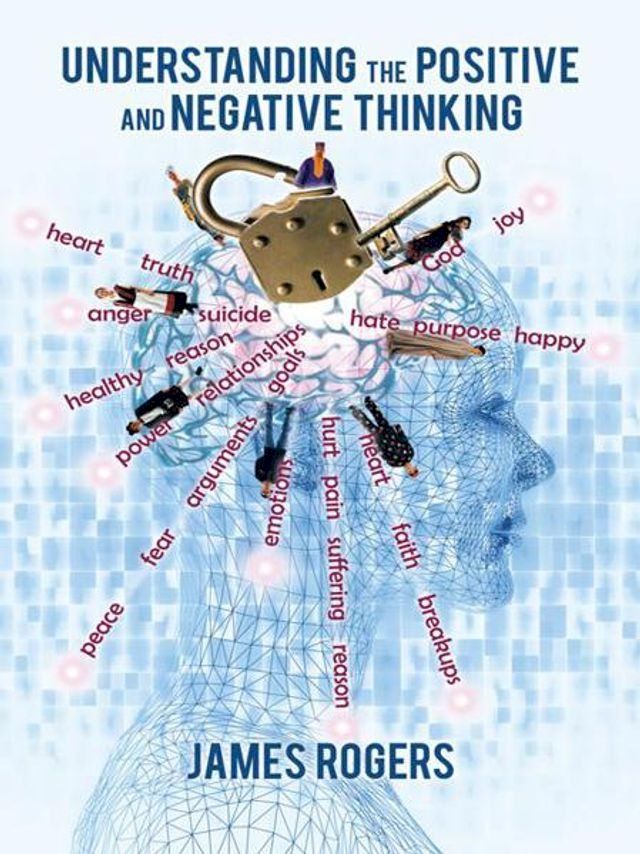  Understanding the Positive and Negative Thinking(Kobo/電子書)